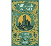 La reine de lumière - tome 1 Elora - Mireille Calmel - Pocket - Poche - Roman