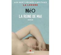Néo – La Reine de mai – Les sept péchés capitaux : la luxure – Broché