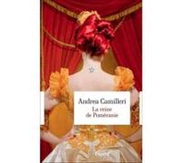 La reine de Poméranie Andrea Camilleri (Auteur)