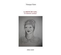 La Reine De Saba - Un Itinéraire Spirituel