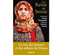 La Reine de Sanaa Amatallah Hassan Abdulmughni (Auteur), Quérouil-Bruneel Manon (Auteur)