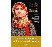 La Reine de Sanaa - Amatallah Hassan Abdulmughni - Fayard - broché - Témoignage