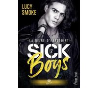 La reine d'Eastpoint Sick Boys - T02 - Lucy Smoke - Alter Real - broché - Roman