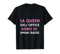 La Reine dell'Office Sono IO Divertente T-Shirt