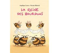 La reine des bourdons - Angélique Leone - Ecole Des Loisirs - cartonné - Album jeunesse