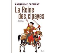 La Reine des cipayes - Catherine Clément - Seuil - broché - Roman