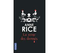 La reine des damnés: Chroniques des vampires