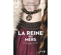 La Reine des mers: La Saga des Vikings : livre 2