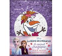 LA REINE DES NEIGES 2 - Carnet à sequins - Disney: Avec motif à sequins réversible, Olaf et Anna