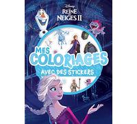 LA REINE DES NEIGES 2 - Mes coloriages avec stickers - DISNEY