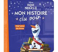 LA REINE DES NEIGES 2 - Mon Histoire du Soir - Olaf aime les livres - Disney