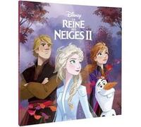 LA REINE DES NEIGES 2 - Monde Enchanté - L'histoire du film - Disney Collectif (Auteur)