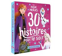 LA REINE DES NEIGES - 30 Histoires pour le soir : De princesses à reines - Disney