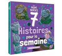 LA REINE DES NEIGES - 7 Histoires pour la semaine - spécial Trolls - Disney - Collectif - Hachette Disney - broché - Album jeunesse