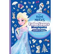 La Reine Des Neiges - Coloriages Magiques - Colorie Et Trouve