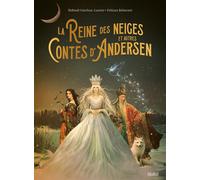 Thibault Guichon – La Reine des Neiges et autres contes d'Andersen – Cartonné