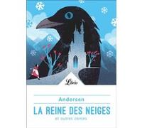 La Reine des Neiges et autres contes Hans-Christian Andersen (Auteur), Louis Moland (Traduction), David Soldi (Traduction), Ernest Grégoire (Traduction)