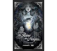 La Reine des neiges et les amants maudits - Romance et Sortilège