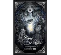 La Reine des neiges et les amants maudits - Romance et Sortilège - Jean-Philippe Roussac - Punchlines Eds - relié - Roman adolescent