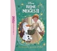 La Reine Des Neiges Ii Tome 3 - La Nouvelle Passion D'olaf