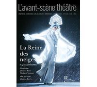 La Reine des neiges, l’histoire oubliée de Kay et Gerda Numéros 1535-1536 - Hans-Christian Andersen - L'avant-Scene Theatre - broché - Revue