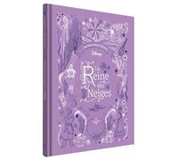 LA REINE DES NEIGES - Les Chefs-d'oeuvre Illustrés Disney