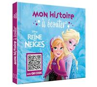 LA REINE DES NEIGES - Mon Histoire à Écouter - QR code - Disney