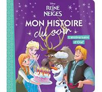 LA REINE DES NEIGES - Mon Histoire du Soir - L'anniversaire d'Olaf - Disney: .