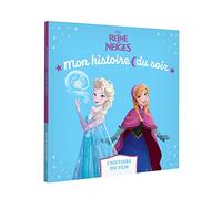 LA REINE DES NEIGES - Mon Histoire du soir - L'histoire du film - Disney