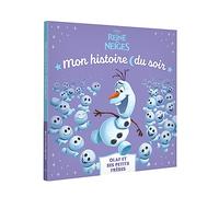 LA REINE DES NEIGES - Mon Histoire du soir - Olaf et ses petits frères - Disney