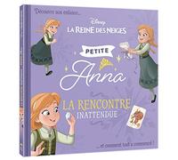 LA REINE DES NEIGES - Petite Anna - La rencontre inattendue - Disney: Découvre son enfance et comment tout a commencé !