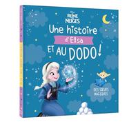 Disney – La Reine des Neiges : Une histoire d'Elsa, et au dodo !