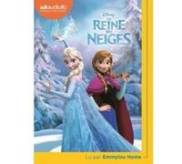 La Reine des Neiges Walt Disney Company (Auteur), Emmylou Homs (Lu par)
