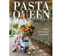 La reine des pâtes. L'art de cuisiner en italien (Buch auf Polnisch)