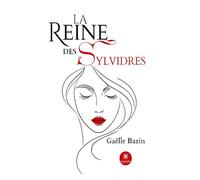 La reine des sylvidres