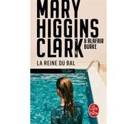 La Reine du bal Mary Higgins Clark (Auteur), Alafair Burke (Auteur)