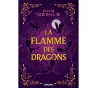 La Reine Du Feu - Tome 1 - La Flamme Des Dragons