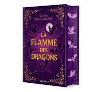 La Reine Du Feu - Tome 1 - La Flamme Des Dragons