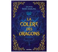 La Reine Du Feu - Tome 2 - La Colère Des Dragons