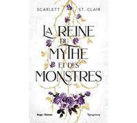 La reine du mythe et des monstres Adrian x Isolde Tome 02 - Scarlett St. Clair - Hugo Roman - broché - Roman