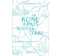 La Reine du Pays-sous-la-Terre - David Duchovny - Hachette Heroes - broché - Roman