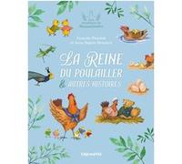 Les Aventures De Rousselinotte - La Reine Du Poulailler & Autres Histoires