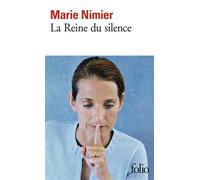 Marie Nimier – La Reine du silence – Prix Médicis 2004 – Roman – Poche