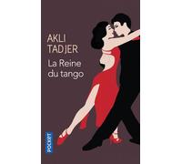 La Reine du tango - Akli Tadjer - Pocket - Poche - Roman