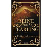 La reine du Tearling - Erika Johansen - Lattes - broché - Roman