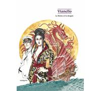 Lele Vianello – La Reine et le dragon – Bande dessinée – Cartonné