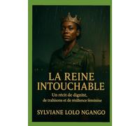 LA REINE INTOUCHABLE: Quand la dignité devient une armure