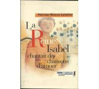 La Reine Isabel chantait des chansons d'amour