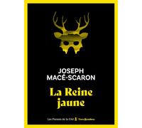 La Reine jaune - Joseph Macé-Scaron - Presses De La Cite - broché - Roman