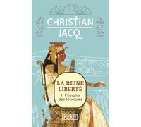 La Reine Liberté, tome 1 : L'Empire des ténèbres